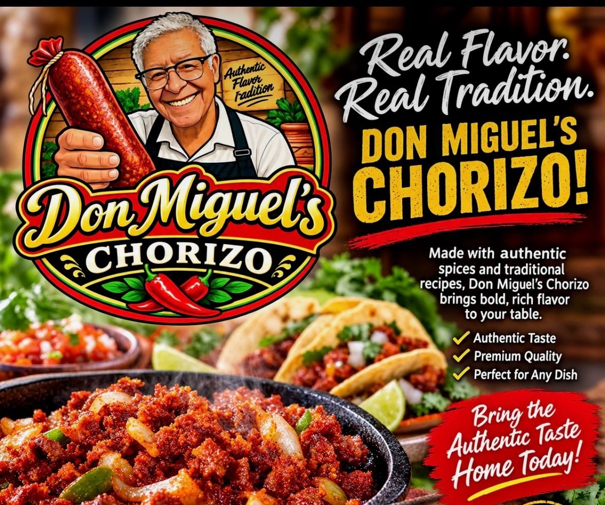 Don Miguel's Chorizo flyer: Real Flavor. Real Tradition.